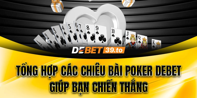 Nắm vững luật chơi Poker Debet