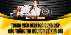 Đôi nét về trang Debet68